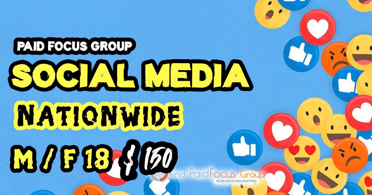 focus group about Social Media- $150