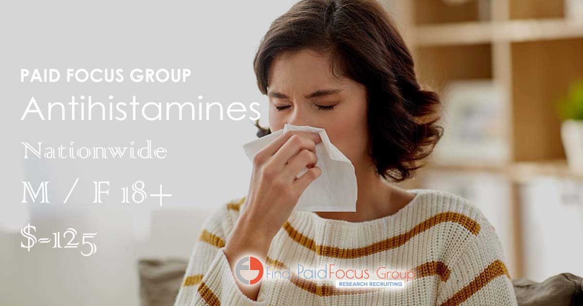 Nationwide Paid Online focus group about Antihistamines- $125