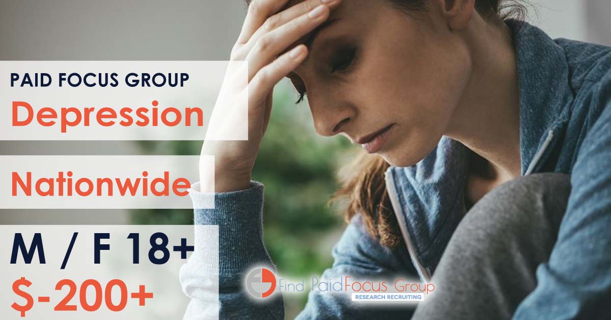 Nationwide Paid Online focus group about depression – $200+