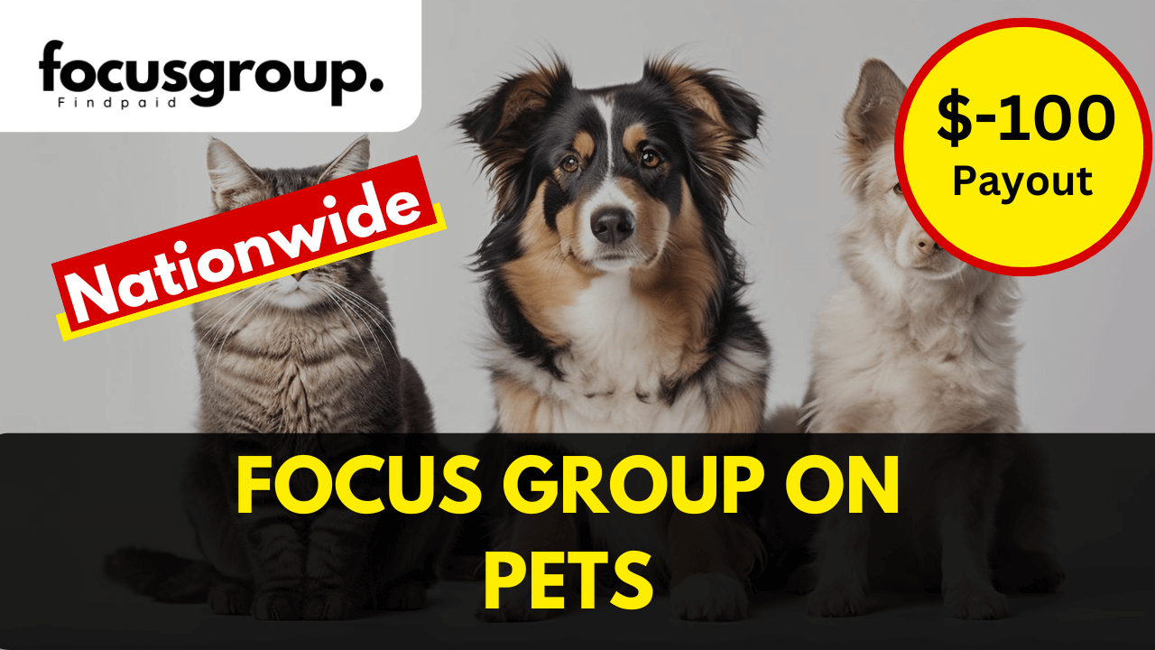 Online Focus Group On Pets – $100