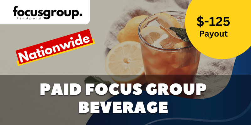 Paid Online Focus Group On Beverage – L And E Opinions Study – $125