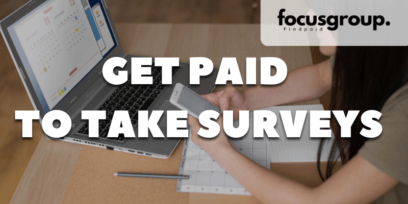 Get Paid to Take Surveys: Best Sites & Tips to Maximize Earnings