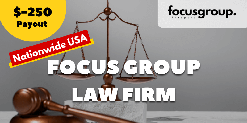 Paid Focus Group on Law Firm Decision-Makers Study- $250