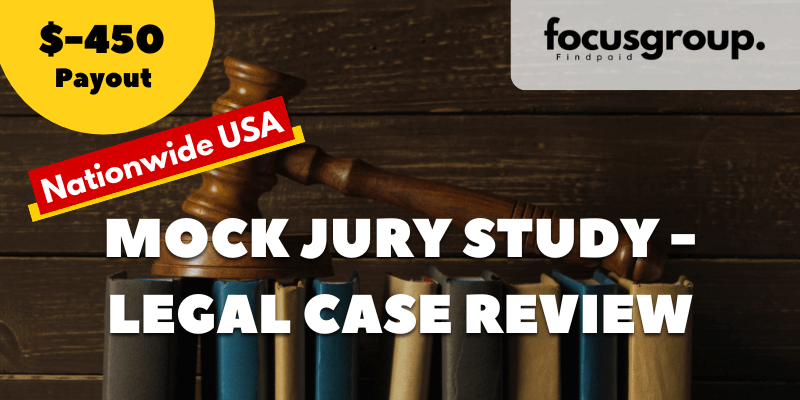Mock Jury Study – Legal Case Review – $450