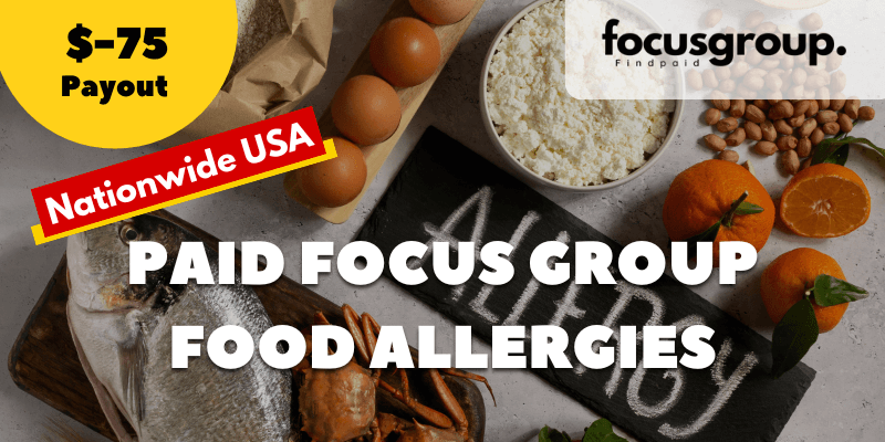Paid Focus Group On Food Allergies Study- $75