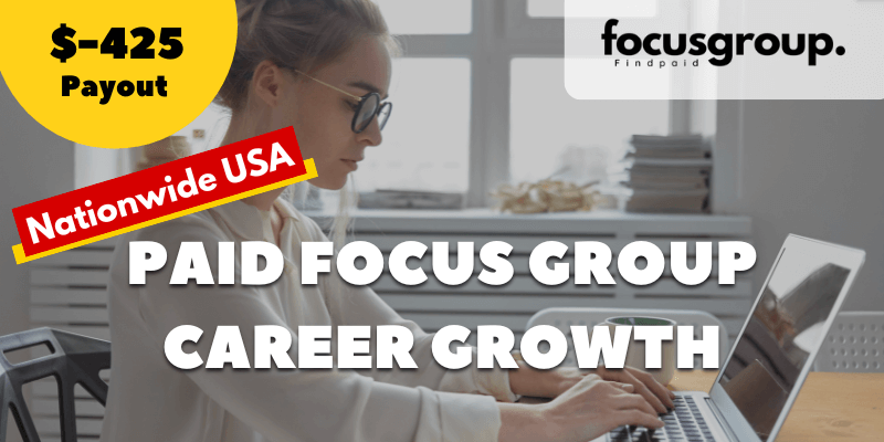 Nationwide Online Study – Share Your Views on Career Growth & Lifestyle Choices – $425