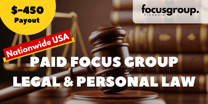 Participate in Our Legal & Personal Law Survey – Earn Rewards $450